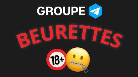 Meilleur groupe telegram BEURETTES 2023
