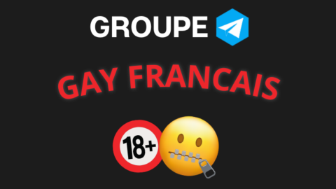 Meilleur groupe telegram GAY FRANCAIS 2023