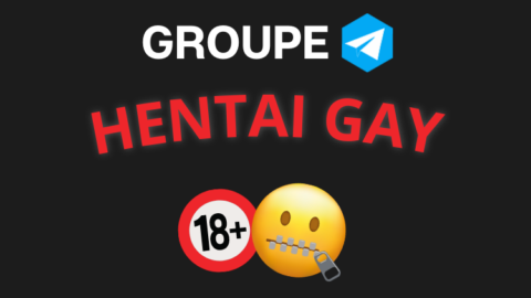 Meilleur groupe telegram HENTAI GAY 2023