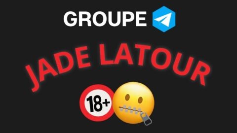 Meilleur groupe telegram JADE LATOUR 2023