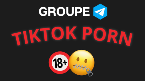 Meilleur groupe telegram TIKTOK PORN 2023
