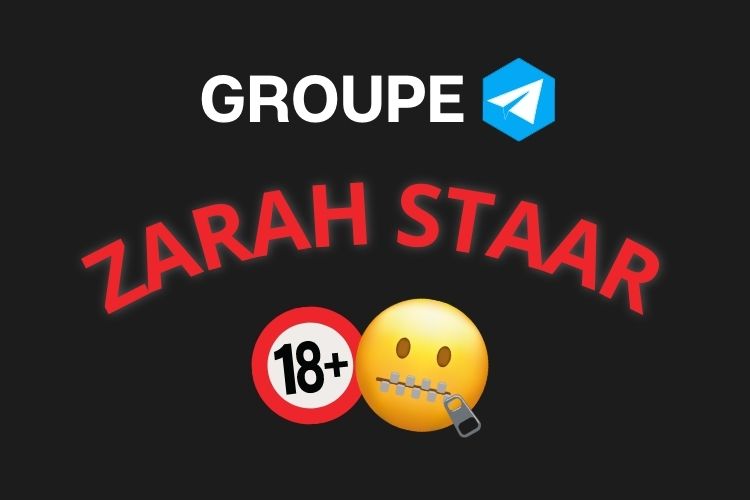 Meilleur groupe telegram ZARAH STAAR ZARAHSTAAAR 2023