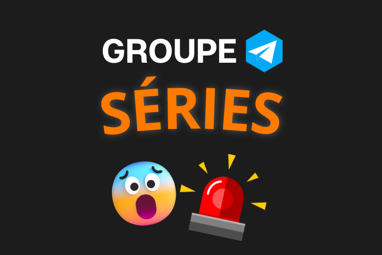 Meilleur groupe telegram séries 2023